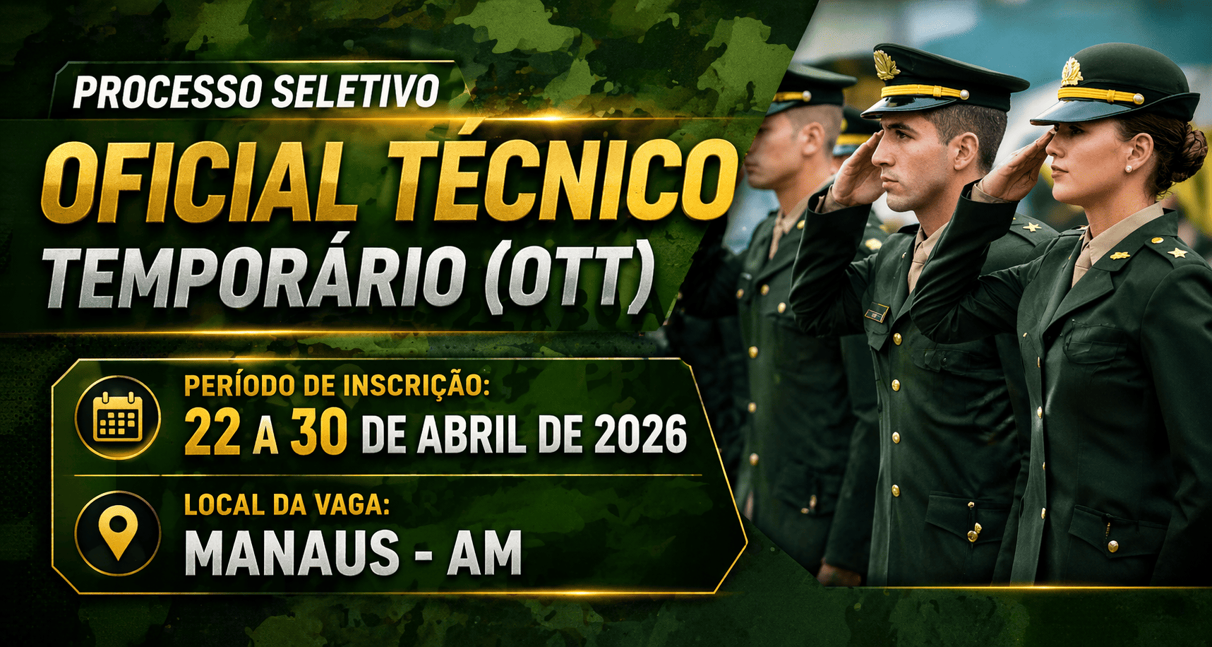 Miltares Temmporários para Manaus-AM