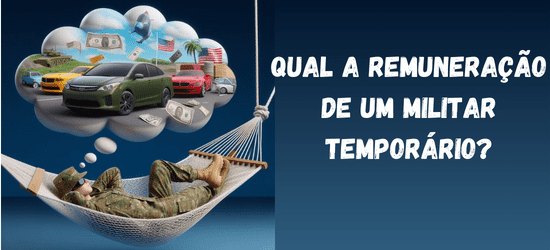 Remuneração dos Militares Temporários